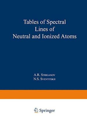 Tables of Spectral Lines of Neutral and Ionized Atoms