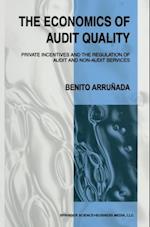 Economics of Audit Quality