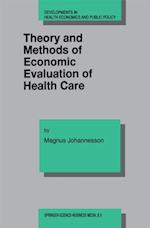 Theory and Methods of Economic Evaluation of Health Care