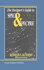 The Designer's Guide to Spice and Spectre (R)