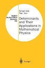 Determinants and Their Applications in Mathematical Physics