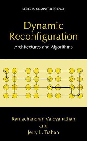 Dynamic Reconfiguration