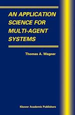 An Application Science for Multi-Agent Systems
