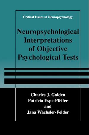 Neuropsychological Interpretation of Objective Psychological Tests
