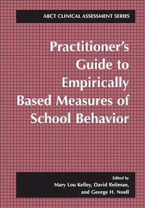 Practitioner’s Guide to Empirically Based Measures of School Behavior