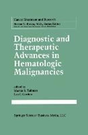 Diagnostic and Therapeutic Advances in Hematologic Malignancies