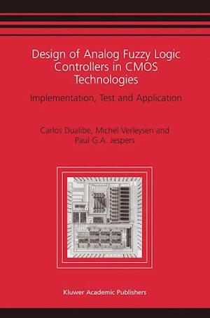 Design of Analog Fuzzy Logic Controllers in CMOS Technologies