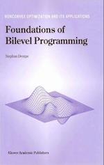 Foundations of Bilevel Programming 
