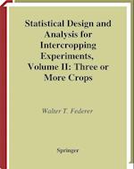 Statistical Design and Analysis for Intercropping Experiments