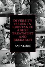 Diversity Issues in Substance Abuse Treatment and Research 