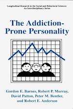 The Addiction-Prone Personality