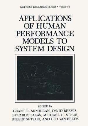 Applications of Human Performance Models to System Design