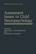 Assessment Issues in Child Neuropsychology