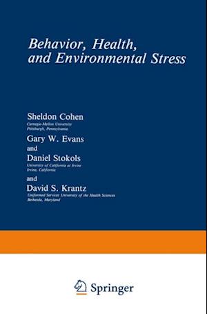 Behavior, Health, and Environmental Stress