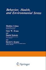 Behavior, Health, and Environmental Stress