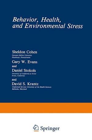 Behavior, Health, and Environmental Stress