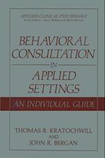 Behavioral Consultation in Applied Settings