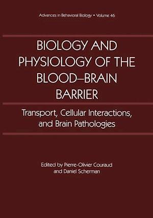 Biology and Physiology of the Blood-Brain Barrier