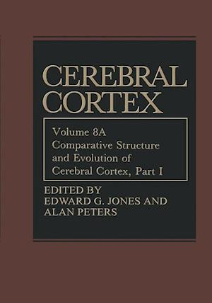 Comparative Structure and Evolution of Cerebral Cortex, Part I