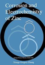 Corrosion and Electrochemistry of Zinc