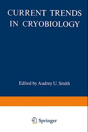 Current Trends in Cryobiology