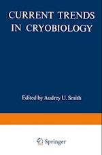 Current Trends in Cryobiology