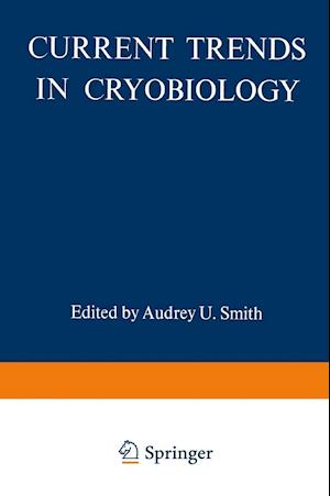 Current Trends in Cryobiology