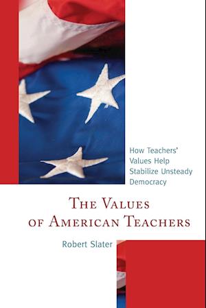 The Values of American Teachers