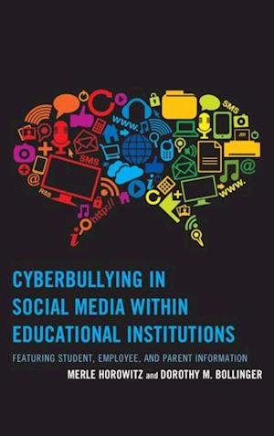 Cyberbullying in Social Media within Educational Institutions