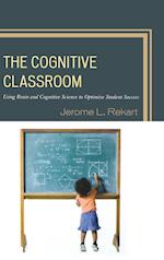 The Cognitive Classroom