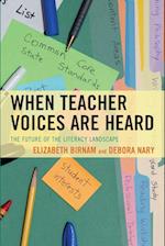 WHEN TEACHER VOICES ARE HEARD