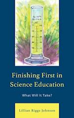 Finishing First in Science Education