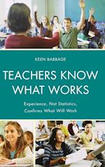 Teachers Know What Works