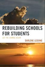 Rebuilding Schools for Students