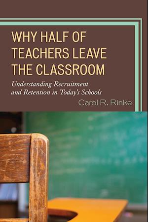 Why Half of Teachers Leave the Classroom