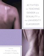 Activities for Teaching Gender and Sexuality in the University Classroom