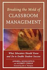 Breaking the Mold of Classroom Management