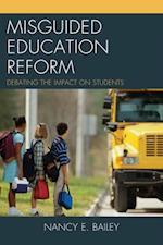 Misguided Education Reform