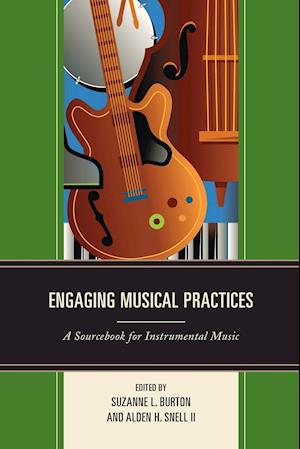 ENGAGING MUSICAL PRACTICES