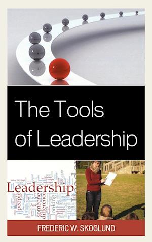 The Tools of Leadership