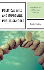 Political Will and Improving Public Schools