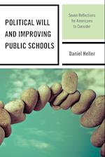 Political Will and Improving Public Schools