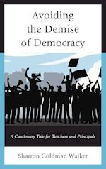 Avoiding the Demise of Democracy