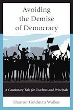 Avoiding the Demise of Democracy