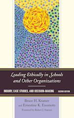 Leading Ethically in Schools and Other Organizations