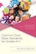 Common Core State Standards for Grades K-1