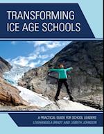 Transforming Ice Age Schools