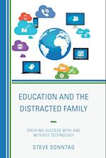 Education and the Distracted Family