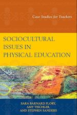 Sociocultural Issues in Physical Education