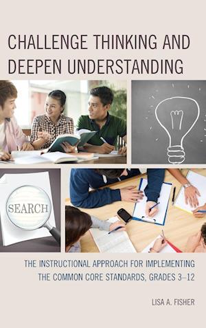 Challenge Thinking and Deepen Understanding